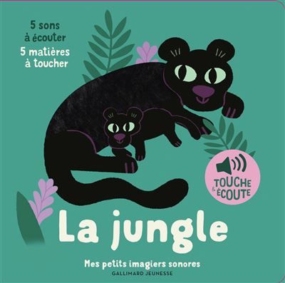 La jungle Des sons à écouter, des images à regarder