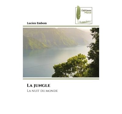 La jungle La nuit du monde