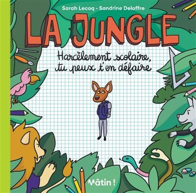 La Jungle - Sandrine Deloffre