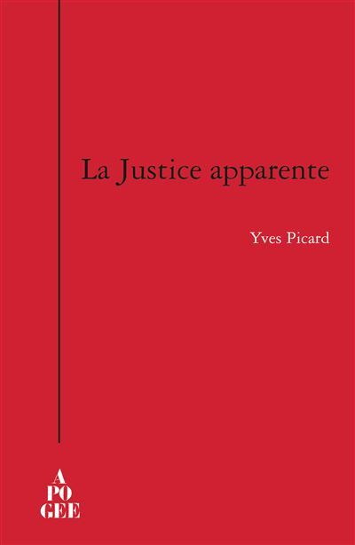La justice apparente