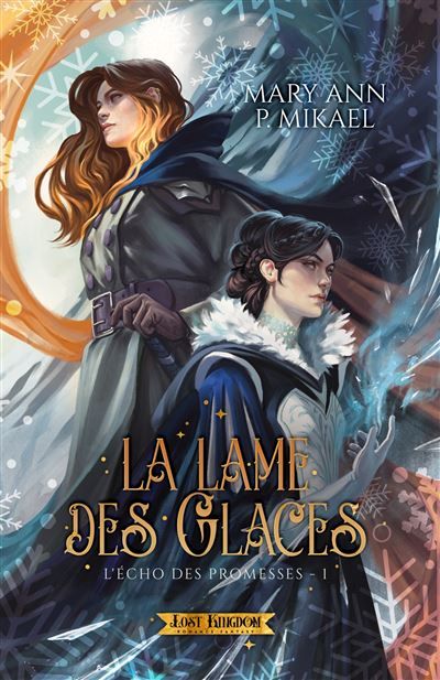 La Lame des Glaces L'écho des promesses 1