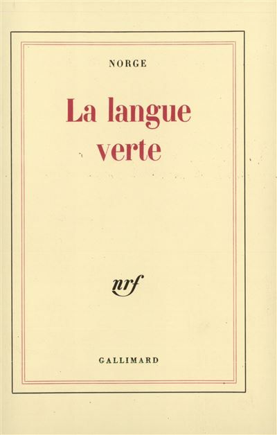La Langue verte Charabias et verdures