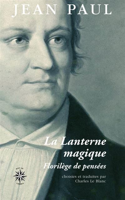 La lanterne magique Florilèges de pensées