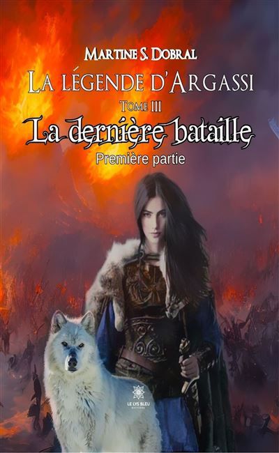 La Légende d'Argassi Tome III: La dernière bataille - Première partie
