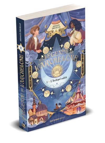 La Légende de l'Archelune - Tome 1 L'Archipel oublié
