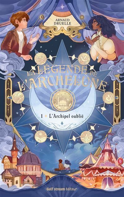 La Légende de l'Archelune - Tome 2