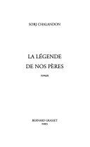 La légende de nos pères