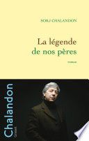 La légende de nos pères