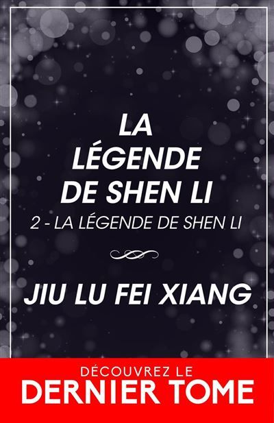 La Légende de Shen Li 2 -  Frédéric Olive