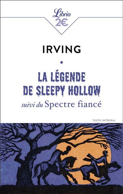 La Légende de Sleepy Hollow Suivi du Spectre fiancé