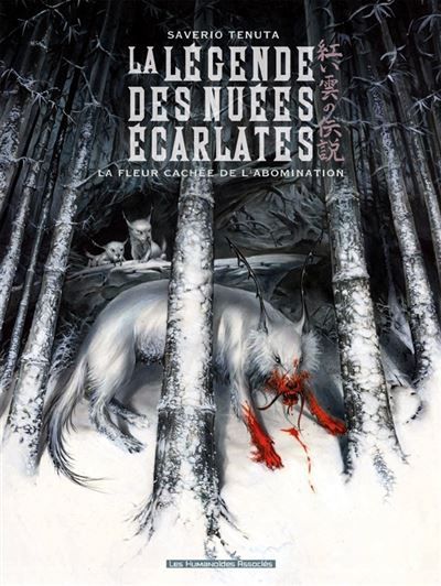 La légende des nuées écarlates T04 La Fleur cachée de l'abomination