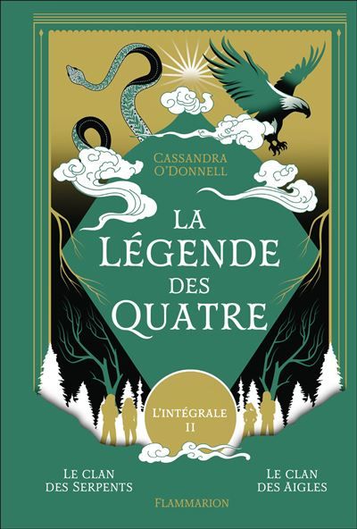 La légende des Quatre L'intégrale, tome 2-Le clan des serpents - Le clan des aigles