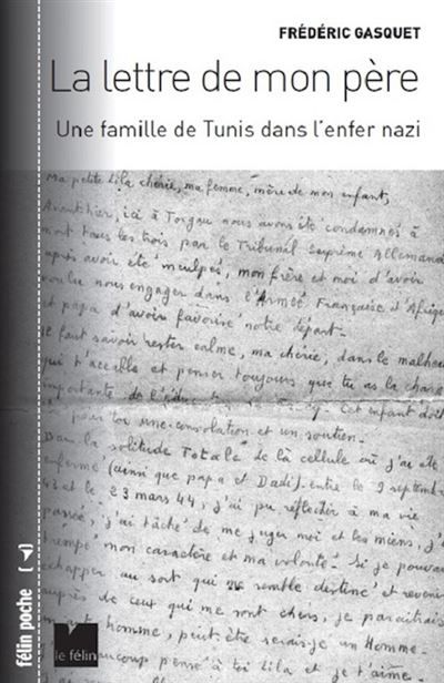 La lettre de mon père -  Une famille de Tunis dans l'enfer n
