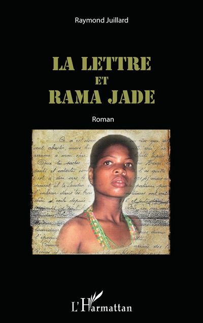 La lettre et Rama Jade Roman