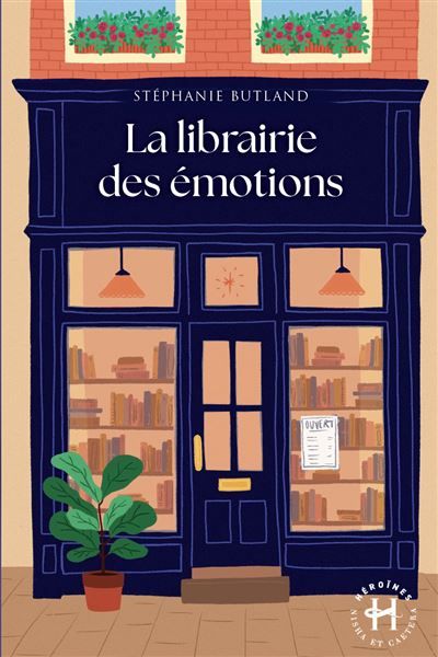 La librairie des émotions - Jeanne Heneug