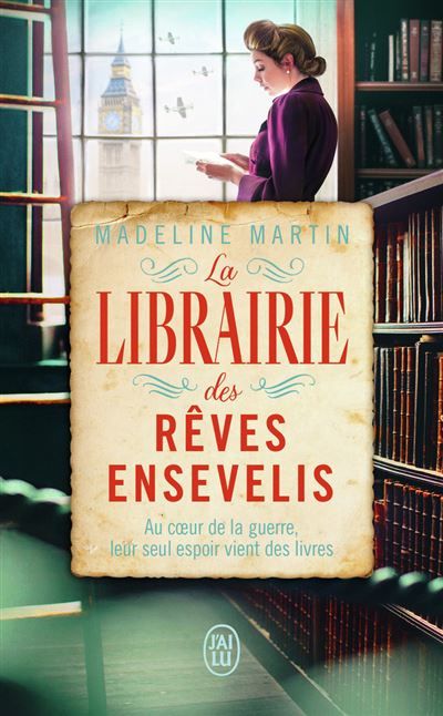 La librairie des rêves ensevelis Au coeur de la guerre, leur seul espoir vient des livres