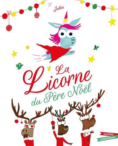 La Licorne du Père Noël