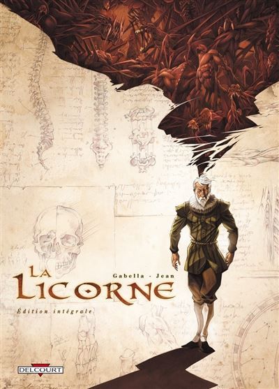La Licorne - Intégrale T01 à T04 Tome 1 à Tome 4 Le dernier temple d'Asclépios, Ad naturam, Les eaux noires de Venise, Le jour du baptême