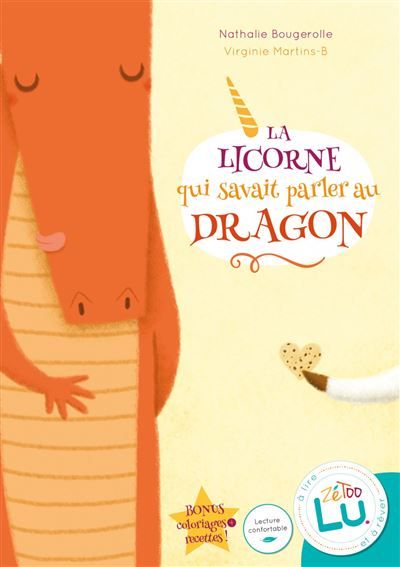 La licorne qui savait parler au dragon