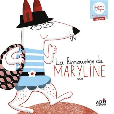 La limousine de maryline Loupines et loupins
