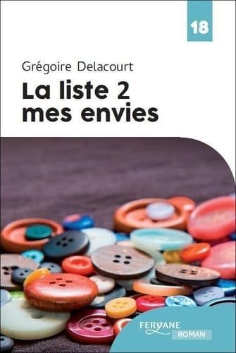 Couverture de La liste 2 mes envies par Grégoire Delacourt