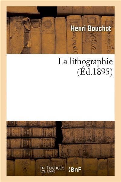 La lithographie (Éd.1895) Histoire pour les petits