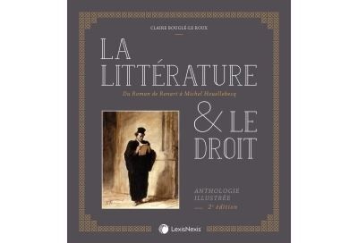 La litterature francaise et le droit Du roman de Renard à Michel Houellebeck