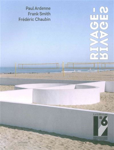 La Littorale #6 Rivage - Rivages