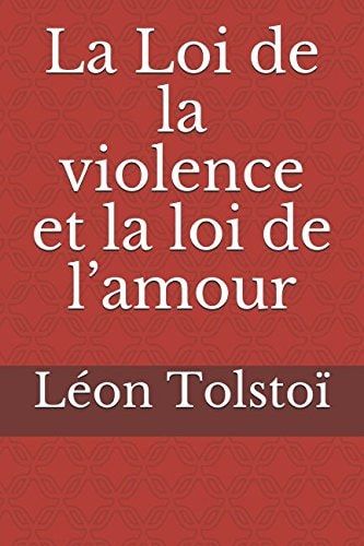 La Loi de la Violence et la Loi de L'amour