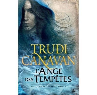La Loi du millénaire, T2 : L'Ange des Tempêtes
