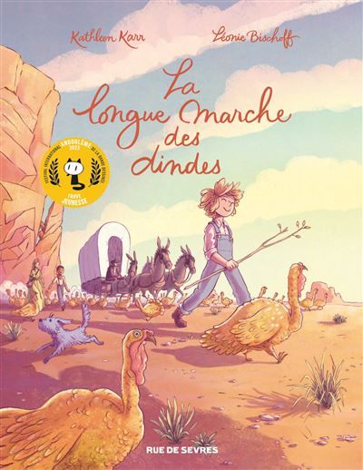 La longue marche des dindes Prix jeunesse 2023 - Kathleen Karr