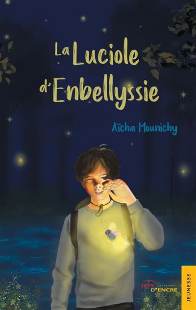 La Luciole d'Embellyssie