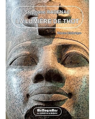 LA LUMIèRE DE THôT