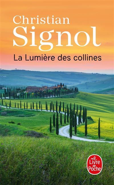 La Lumière des collines (Les Vignes de Sainte-Colombe, Tome 2) Les vignes de Sainte-Colombes