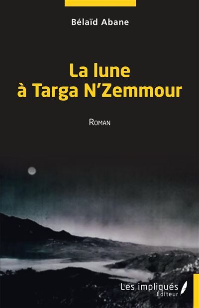 La lune à Targa N' Zemmour Roman