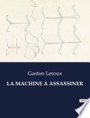 LA MACHINE A ASSASSINER