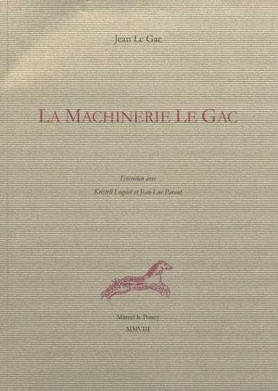 La machinerie Le Gac