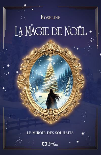 La Magie de Noël - Le miroir des souhaits