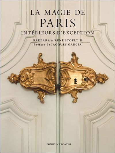 La Magie de Paris Intérieurs d'exception