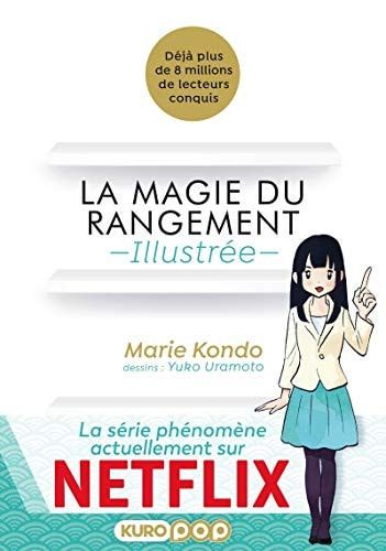 La magie du rangement : illustrée