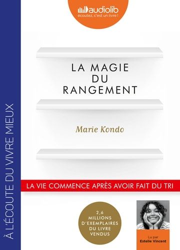 La Magie du rangement: Livre audio 1 CD MP3
