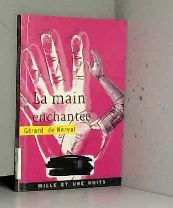 La main enchantée