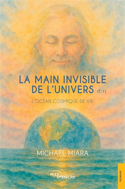 La Main invisible de l'univers (t.1) L'océan cosmique de vie