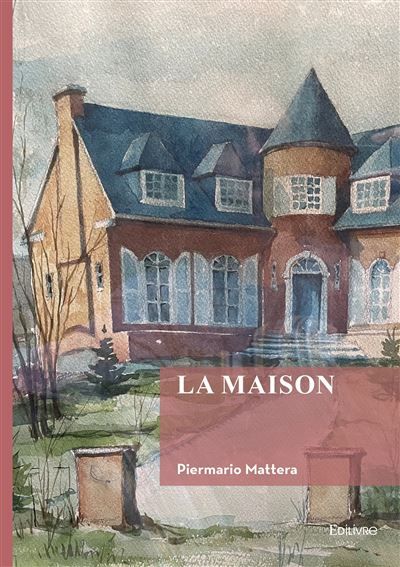 Couverture de La maison par Piermario Mattera