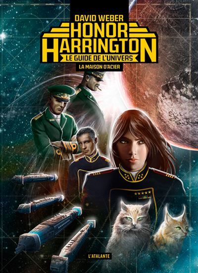La maison d'acier-le guide de l'univers d'honor harrington Le guide de l'univers d'Honor Harrington