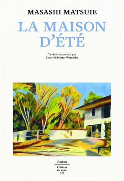 Couverture de La maison d'été par Masashi Matsuie