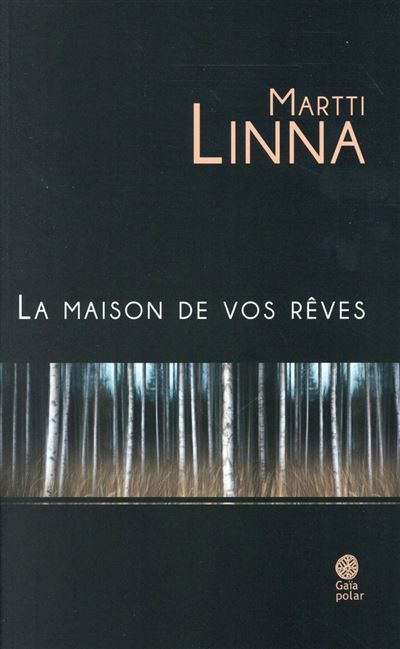 La maison de vos rêves