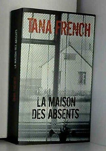 La maison des absents : roman