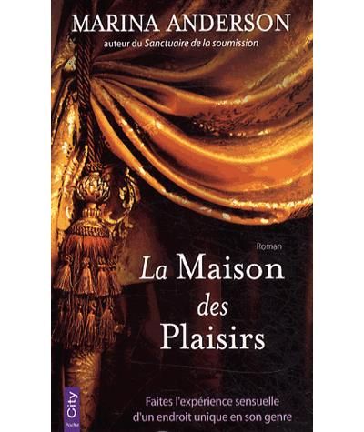 La maison des plaisirs
