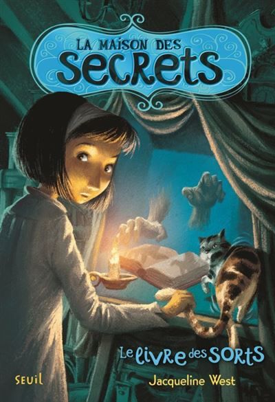 La Maison des secrets, tome 2 Le Livre des sorts